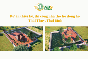 Dự án thiết kế, thi công nhà thờ dòng họ Thái Thuỵ, Thái Bình
